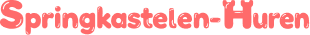 Springkastelen-Huren